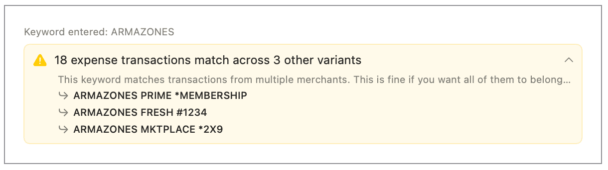Broad keyword warning expanded to list several matching transaction variants